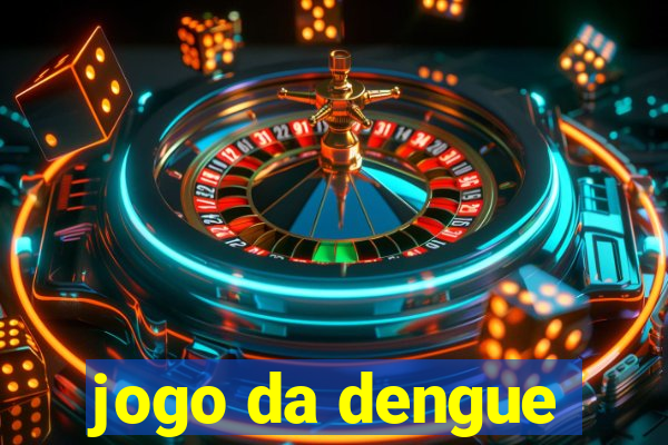 jogo da dengue